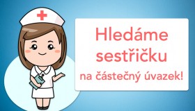 Hledáme novou sestřičku na částečný úvazek