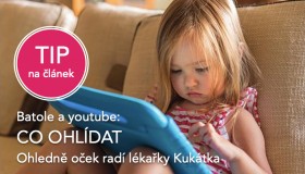 TIP na ČLÁNEK: Batole a youtube, co ohlídat!